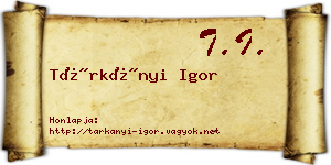 Tárkányi Igor névjegykártya